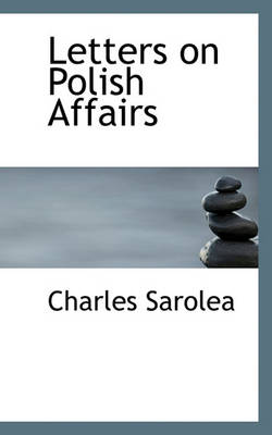 Book cover for Letters on Polish Affairs