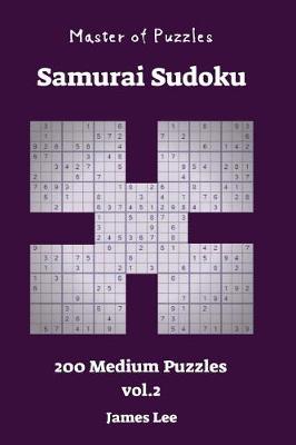 Book cover for Master of Puzzles - Samurai Sudoku 200 Medium vol. 2