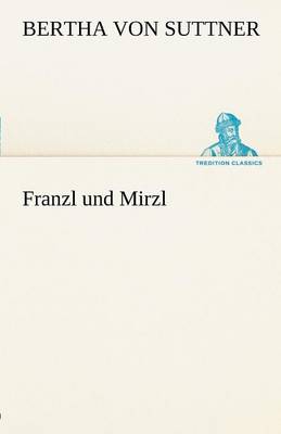 Book cover for Franzl Und Mirzl