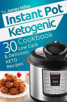 Book cover for Instant Pot Ketogenic Cookbook