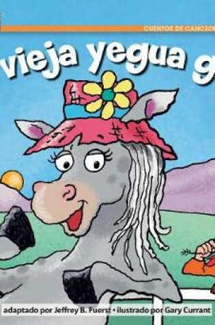 Cover of La Vieja Yegna Gris Leveled Text