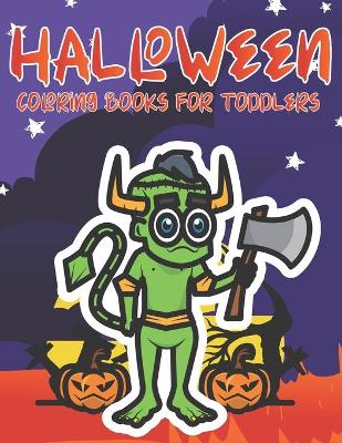 Book cover for Halloween Coloring Books For Toddlers