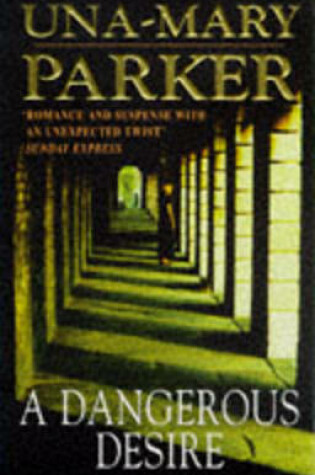 Cover of A Dangerous Desire
