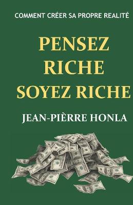 Book cover for Pensez Riche Soyez Riche