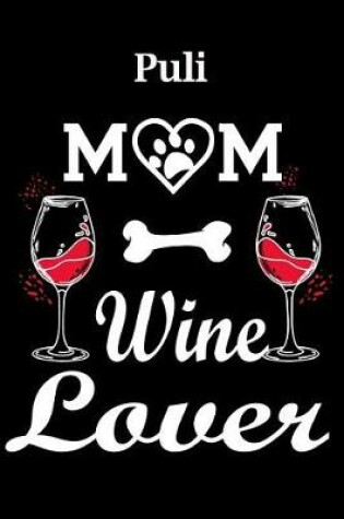 Cover of Puli Mom Wine Lover