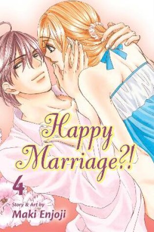 Cover of Happy Marriage?!, Vol. 4