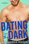 Book cover for Dating in the Dark