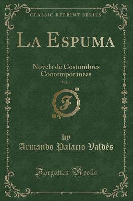 Book cover for La Espuma, Vol. 2