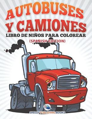 Book cover for Los Juguetes Libro De Niños Para Colorear (Spanish Edition)