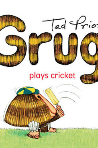 Cover of Grug Plays Cricket