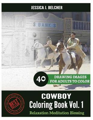 Book cover for COWBOY Coloring book for Adults Relaxation Vol.1 Meditation Blessing