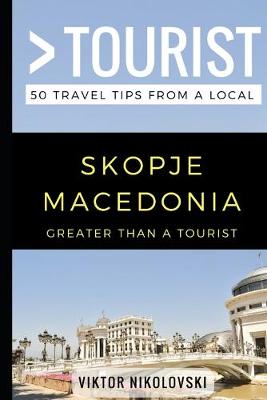 Book cover for Greater Than a Tourist- Skopje Macedonia