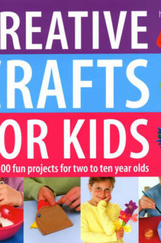 Cover of Creative Crafts for Kids