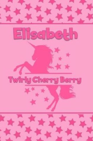 Cover of Elisabeth Twirly Cherry Berry