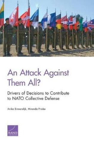 Cover of An Attack Against Them All? Drivers of Decisions to Contribute to NATO Collective Defense