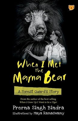 Book cover for When I Met the Mama Bear a Forest Guard's Story