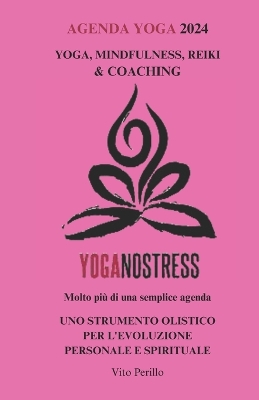 Book cover for AGENDA YOGA 2024 YOGANOSTRESS - Tutto in 1