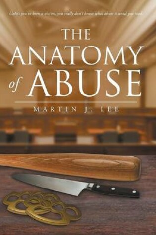 Cover of The Anatomy of Abuse