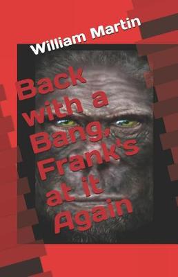 Book cover for Back with a Bang, Frank's at It Again