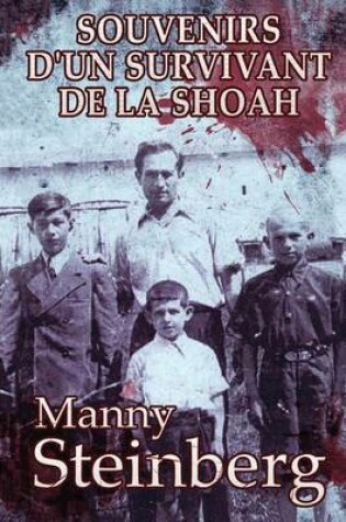 Cover of Souvenirs D'Un Survivant de La Shoah