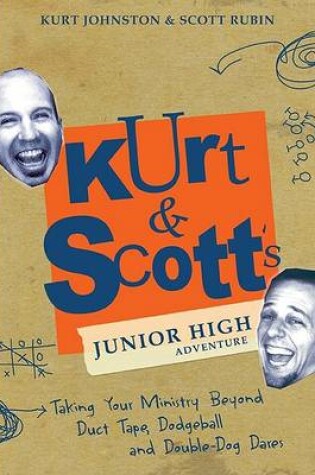 Cover of Kurt & Scott's Junior High Adventure