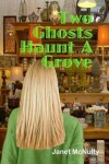 Book cover for Two Ghosts Haunt a Grove