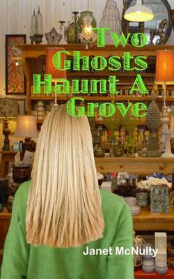 Book cover for Two Ghosts Haunt a Grove