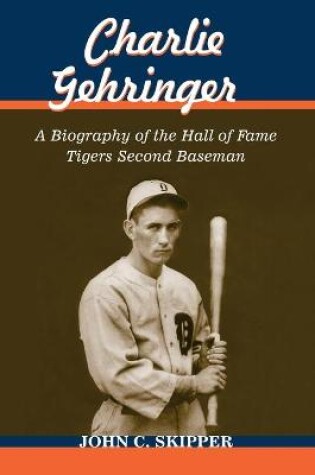 Cover of Charlie Gehringer