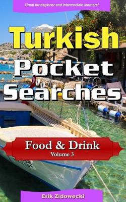 Cover of Turkish Pocket Searches - Food & Drink - Volume 3