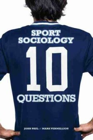 Cover of Sport Sociology: 10 Questions
