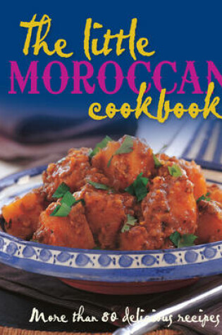Cover of The Little Moroccan Cookbook