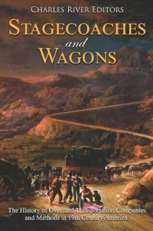 Cover of Stagecoaches and Wagons