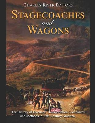 Book cover for Stagecoaches and Wagons