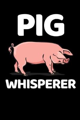 Book cover for Pig Whisperer