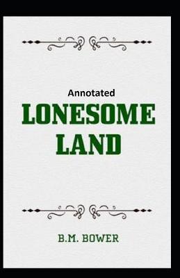 Book cover for Lonesome Land Annotated
