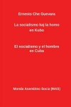 Book cover for La socialismo kaj la homo en Kubo