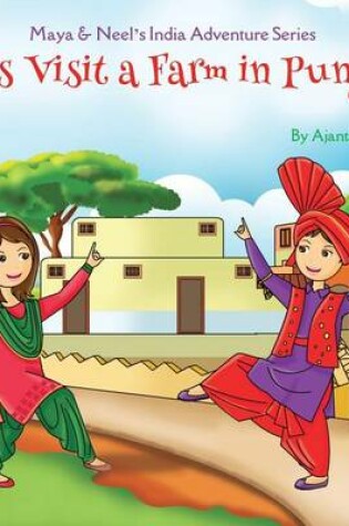 Cover of Let's Visit a Farm in Punjab!
