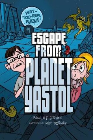 Cover of Escape from Planet Yastol
