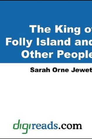 Cover of The King of Folly Island and Other People