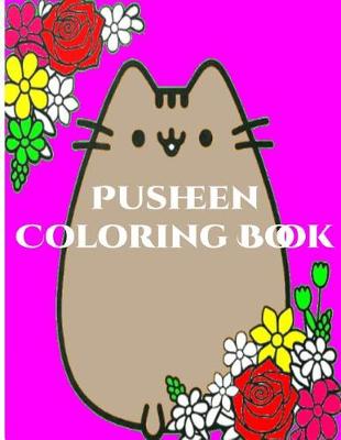 Book cover for Pusheen Coloring Book - Pusheen Coloring Book for Kids and Adults