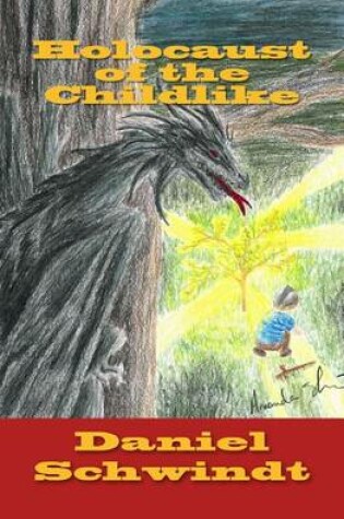 Cover of Holocaust of the Childlike