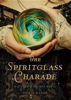 Book cover for The Spiritglass Charade