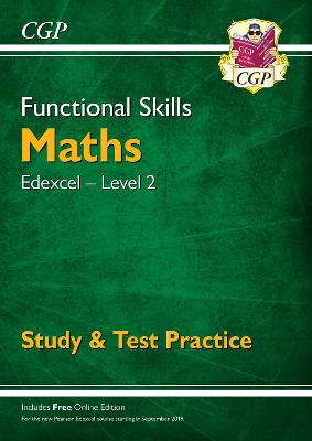 Book cover for Functional Skills Maths: Edexcel Level 2 - Study & Test Practice