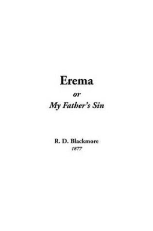 Cover of Erema, or My Father's Sin