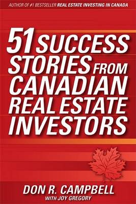 Book cover for 51 Success Stories from Canadian Real Estate Investors