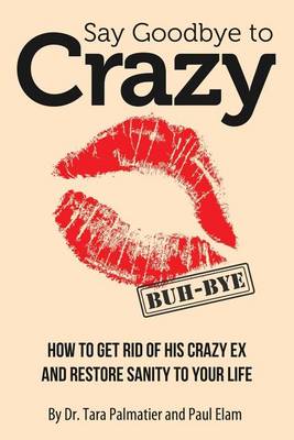 Book cover for Say Goodbye to Crazy