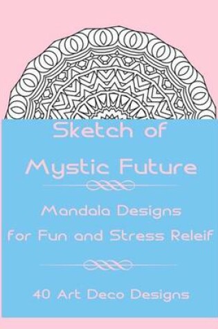 Cover of Sketch of Mystic Future