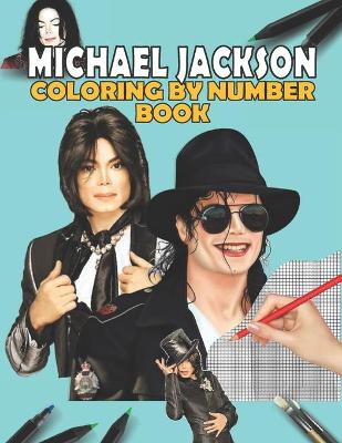 Book cover for Michael Jackson Color by Number Book