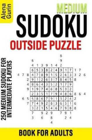 Cover of Medium Sudoku Outside Puzzle Book for Adults