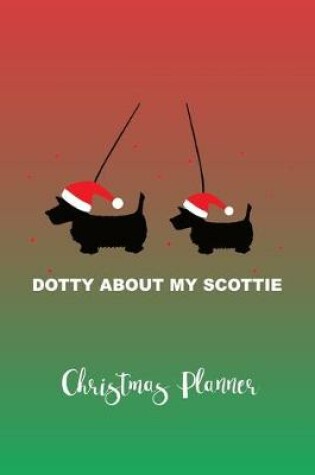 Cover of Dotty About My Scottie Christmas Planner